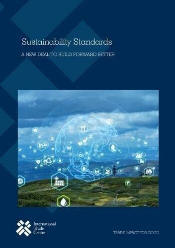 Sustainability Standards: A New Deal to Build Forward Better (Paperback)