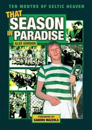 That Season in Paradise : Ten Months of Celtic Heaven (Paperback)