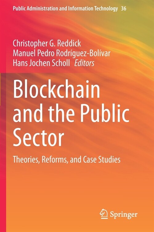 Blockchain and the Public Sector: Theories, Reforms, and Case Studies (Paperback)