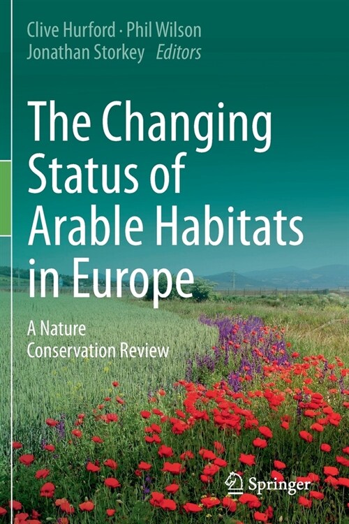 The Changing Status of Arable Habitats in Europe: A Nature Conservation Review (Paperback)