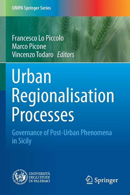 Urban Regionalisation Processes: Governance of Post-Urban Phenomena in Sicily (Paperback)