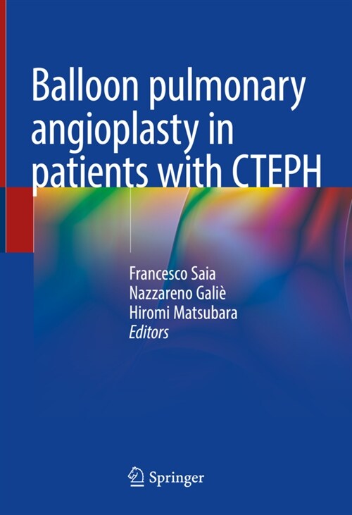 Balloon pulmonary angioplasty in patients with CTEPH (Hardcover)