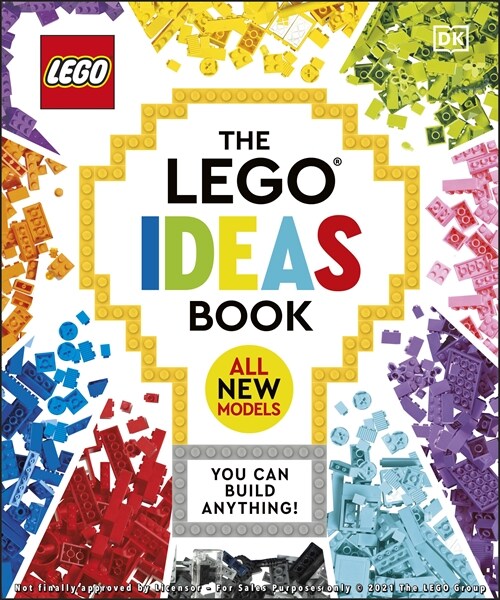 The LEGO Ideas Book New Edition : You Can Build Anything! (Hardcover, 2 ed)