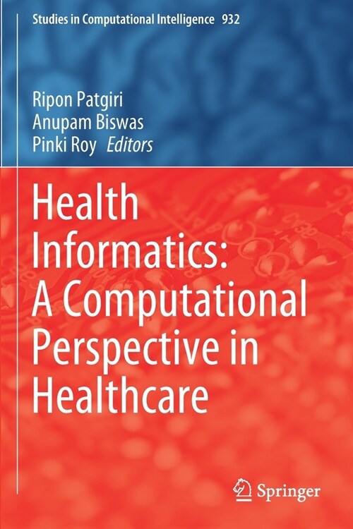 Health Informatics: A Computational Perspective in Healthcare (Paperback)