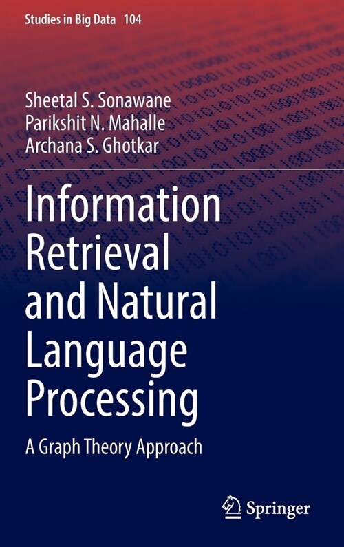 Information Retrieval and Natural Language Processing: A Graph Theory Approach (Hardcover)