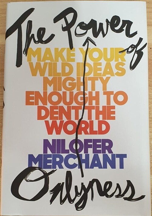 [중고] The Power of Onlyness: Make Your Wild Ideas Mighty Enough to Dent the World (Hardcover)