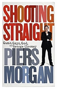 Shooting Straight (Hardcover)