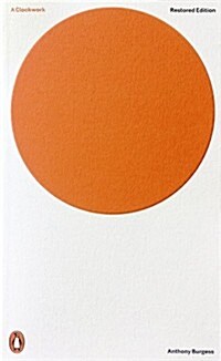 A Clockwork Orange : Restored Edition (Paperback)