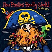How Pirates Really Work (Hardcover)