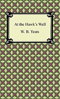 At the Hawks Well (Paperback)