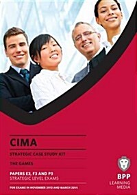 CIMA Strategic Level Case Study Kit (Papers E3, F3 & P3) (Paperback)