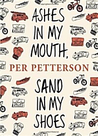 Ashes in My Mouth, Sand in My Shoes (Paperback)