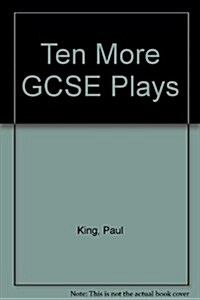 Ten More GCSE Plays (Paperback)