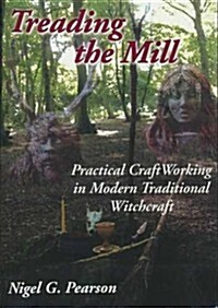 Treading the Mill (Paperback)