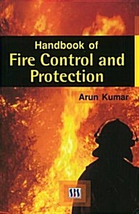 Handbook of Fire Control and Protection (Hardcover)