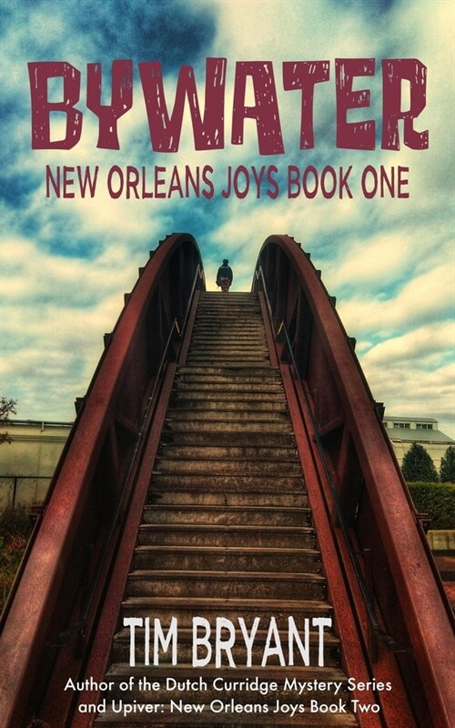 Bywater: New Orleans Joys Book One (Paperback)
