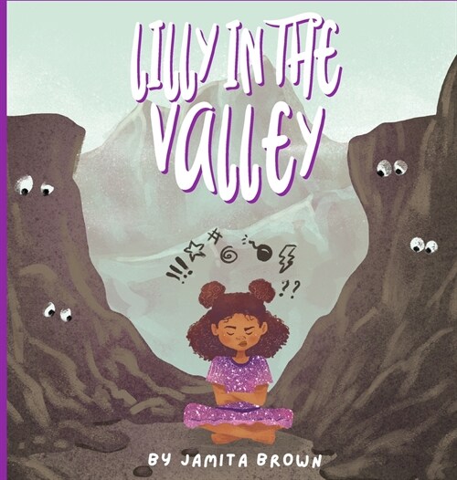 Lilly in the Valley (Hardcover)