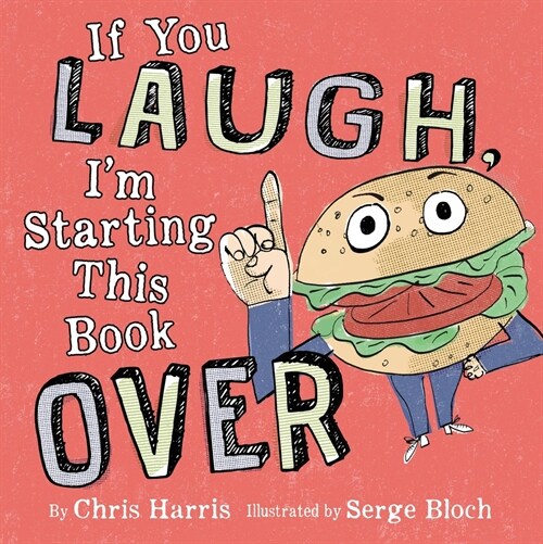 If You Laugh, Im Starting This Book Over (Hardcover)
