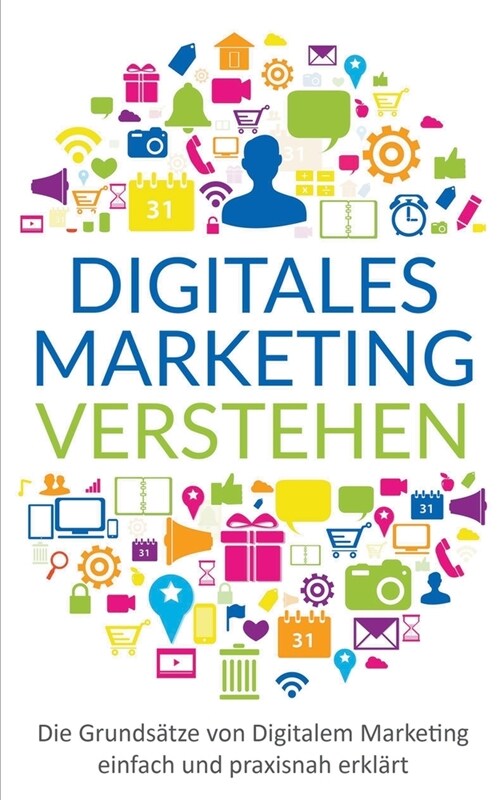 Digitales Marketing verstehen (Paperback)