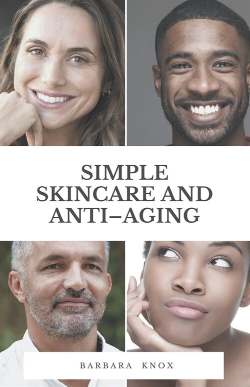Simple Skincare and Anti-Aging (Paperback)