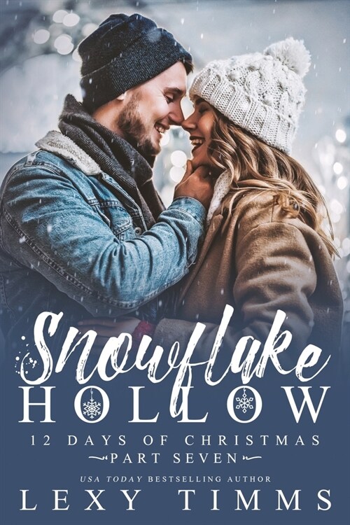 Snowflake Hollow - Part 7 (Paperback)