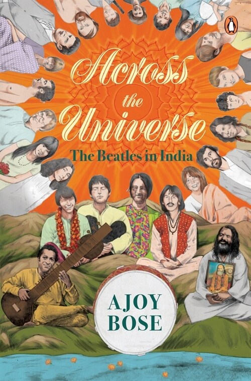 Across the Universe: The Beatles in India (Paperback)