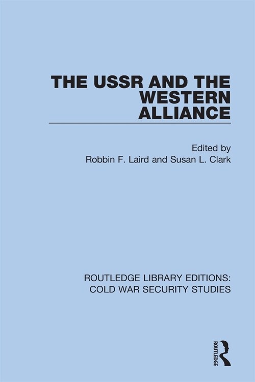 The USSR and the Western Alliance (Paperback)