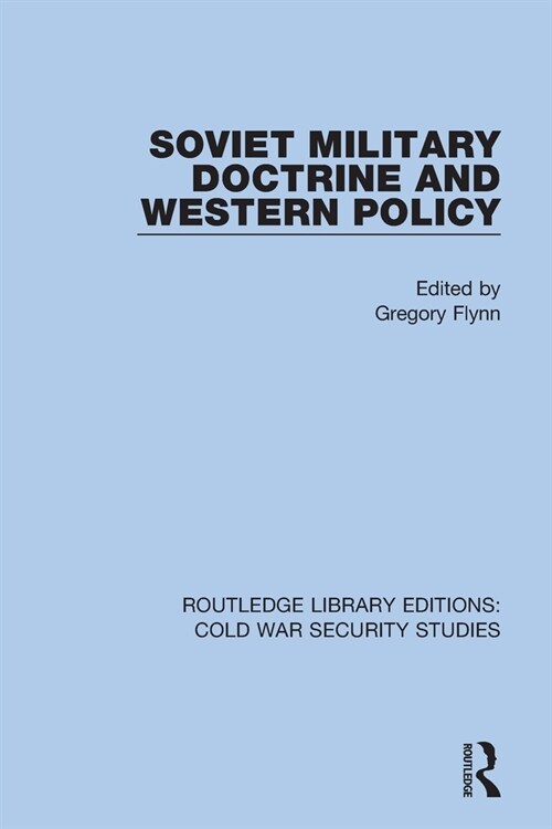 Soviet Military Doctrine and Western Policy (Paperback)