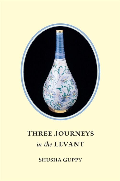 Three Journeys in the Levant (Paperback)