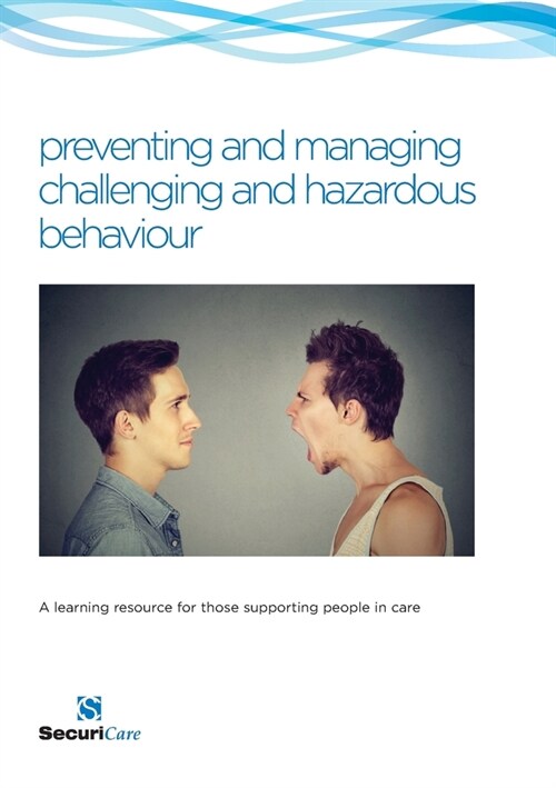 Preventing & Managing Disruptive Behaviour in Adults (Paperback)