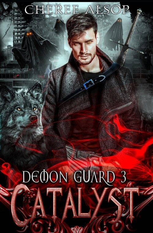 Demon Guard Book 3- Catalyst (Paperback)