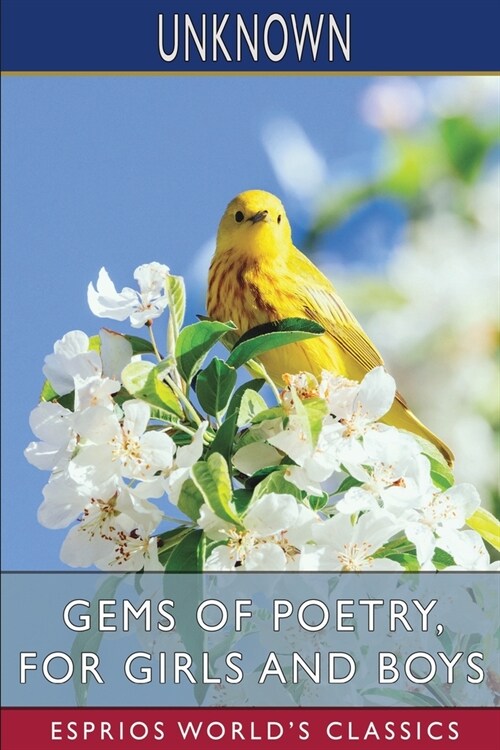 Gems of Poetry, for Girls and Boys (Esprios Classics): Illustrated (Paperback)