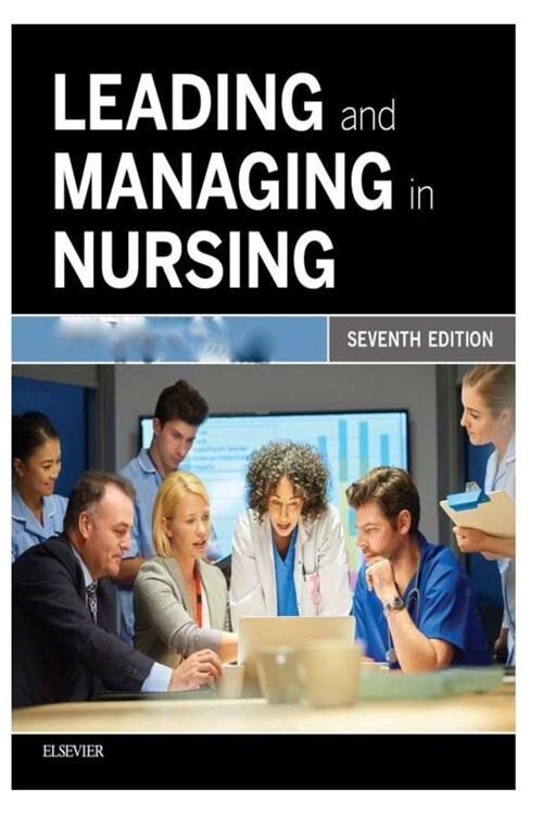 Leading and Managing in Nursing (Paperback)