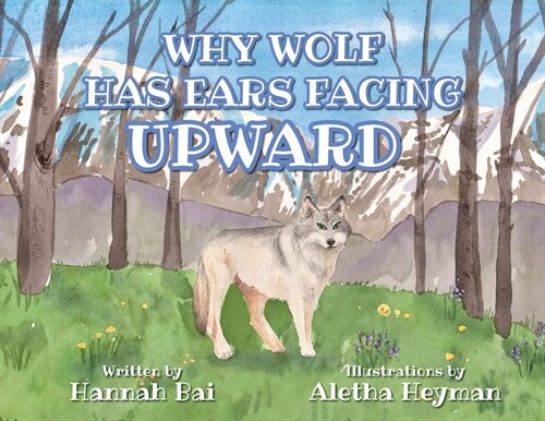 Why Wolf Has Ears Facing Upward (Paperback)