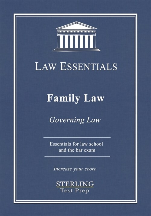 Family Law, Governing Law: Law Essentials for Law School and Bar Exam Prep (Paperback)