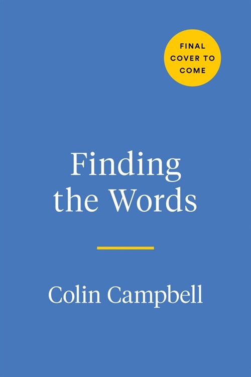 Finding the Words: Working Through Profound Loss with Hope and Purpose (Hardcover)