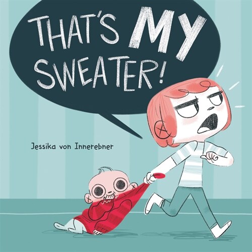 Thats My Sweater! (Hardcover)