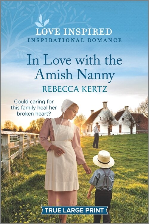 In Love with the Amish Nanny: An Uplifting Inspirational Romance (Paperback)