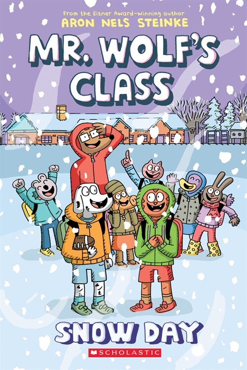 Mr. Wolfs Class #5 : Snow Day (Paperback)