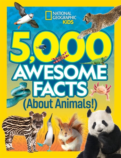 5,000 Awesome Facts (about Animals!) (Library Binding)