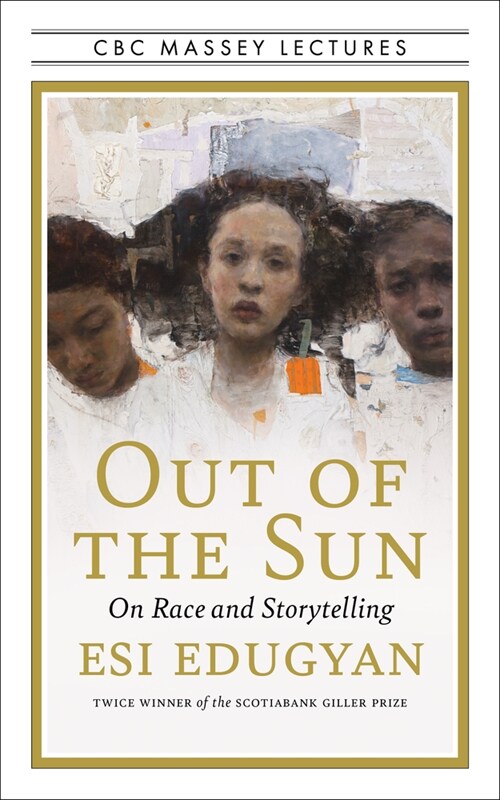 Out of the Sun: On Race and Storytelling (Paperback)