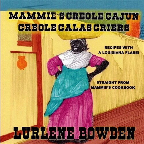 Creole Calas Criers (Paperback)