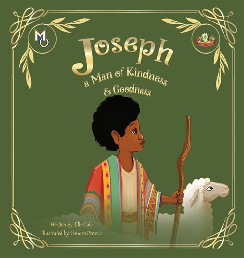 Joseph: A Man of Kindness and Goodness (Hardcover)