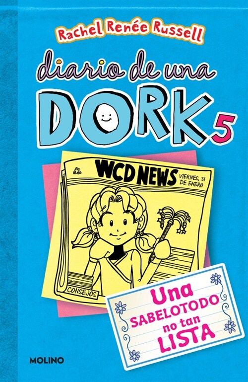 Una Sabelotodo No Tan Lista / Dork Diaries: Tales from a Not-So-Smart Miss Know-It-All (Paperback)