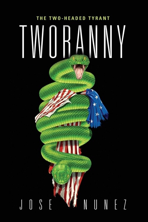 Tworanny: The Two-Headed Tyrant (Paperback)
