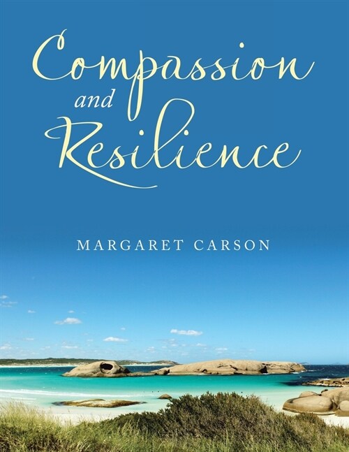 Compassion and Resilience (Paperback)