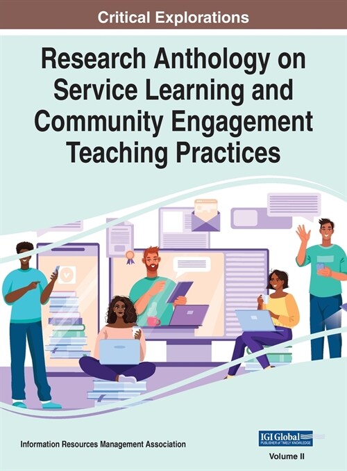 Research Anthology on Service Learning and Community Engagement Teaching Practices, VOL 2 (Hardcover)