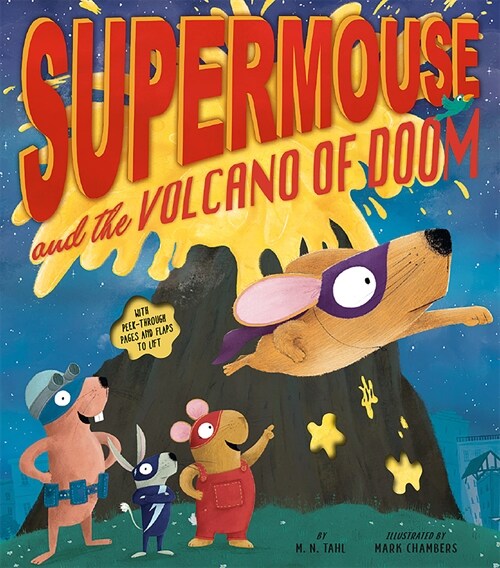 Supermouse and the Volcano of Doom (Hardcover)