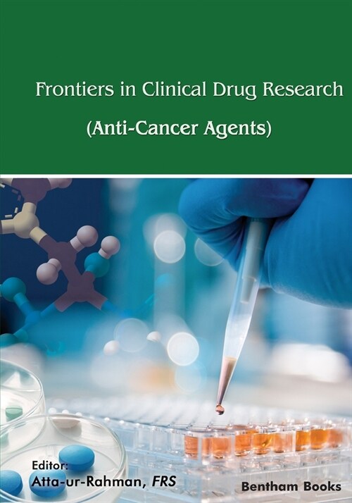 Frontiers In Clinical Drug Research - Anti-Cancer Agents: Volume 8 (Paperback)