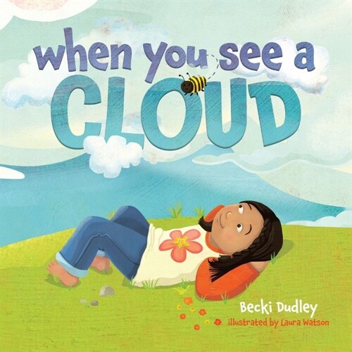 When You See a Cloud (Board Books)